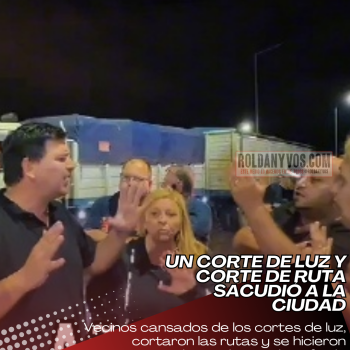 Cansados de los cortes de luz, vecinos de Roldán cortaron la Ruta 9 y A012